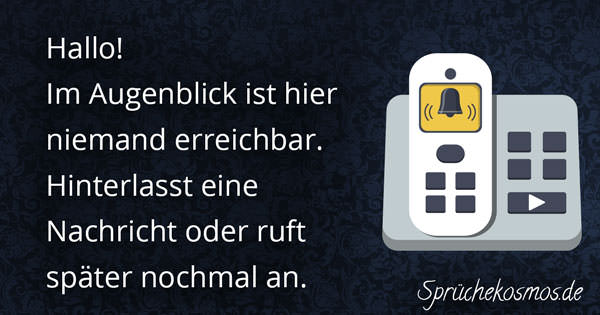 Sprüche für Anrufbeantworter | Sprüchekosmos.de